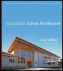 Sustainable School Architecture: Design for Elementary and Secondary Schools - ISBN 9780470445433