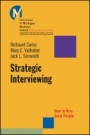 Strategic Interviewing: How to Hire Good People - ISBN 9780470448250