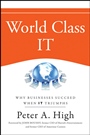World Class IT: Why Businesses Succeed When IT Triumphs - ISBN 9780470450185