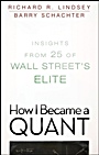 How I Became a Quant: Insights from 25 of Wall Streets Elite - ISBN 9780470452578