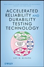 Accelerated Reliability and Durability Testing Technology - ISBN 9780470454657