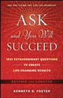 Ask and You Will Succeed: 1001 Extraordinary Questions to Create Life–Changing Results - ISBN 9780470455937
