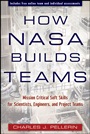 How NASA Builds Teams: Mission Critical Soft Skills for Scientists, Engineers, and Project Teams - ISBN 9780470456484