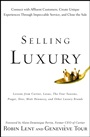 Selling Luxury: Connect with Affluent Customers, Create Unique Experiences Through Impeccable Service, and Close the Sale - ISBN 9780470457993