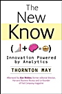 The New Know: Innovation Powered by Analytics - ISBN 9780470461716
