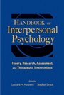 Handbook of Interpersonal Psychology: Theory, Research, Assessment, and Therapeutic Interventions - ISBN 9780470471609