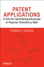 Patent Applications: A Tool for Identifying Advances in Polymer Chemistry R & D - ISBN 9780470472286
