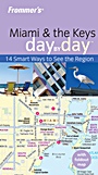Frommers® Miami & the Keys Day by Day - ISBN 9780470474075