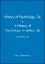 A History of Pyschology 3e & A History of Psychology in Letters 2e, 2 Volume Set - ISBN 9780470474327