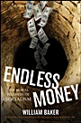 Endless Money: The Moral Hazards of Socialism - ISBN 9780470476154