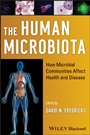 The Human Microbiota: How Microbial Communities Affect Health and Disease - ISBN 9780470479896
