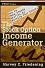 The Stock Option Income Generator: How To Make Steady Profits by Renting Your Stocks - ISBN 9780470481608