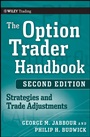 The Option Trader Handbook: Strategies and Trade Adjustments - ISBN 9780470481615