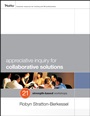 Appreciative Inquiry for Collaborative Solutions: 21 Strength–Based Workshops - ISBN 9780470483169