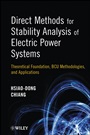 Direct Methods for Stability Analysis of Electric Power Systems: Theoretical Foundation, BCU Methodologies, and Applications - ISBN 9780470484401