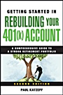Getting Started in Rebuilding Your 401(k) Account - ISBN 9780470485828