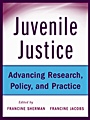 Juvenile Justice: Advancing Research, Policy, and Practice - ISBN 9780470497043