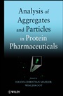 Analysis of Aggregates and Particles in Protein Pharmaceuticals - ISBN 9780470497180