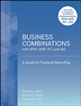 Business Combinations with SFAS 141 R, 157, and 160: A Guide to Financial Reporting - ISBN 9780470497555