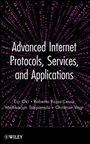 Advanced Internet Protocols, Services, and Applications - ISBN 9780470499030