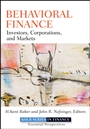 Behavioral Finance: Investors, Corporations, and Markets - ISBN 9780470499115