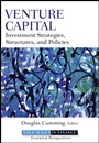 Venture Capital: Investment Strategies, Structures, and Policies - ISBN 9780470499146