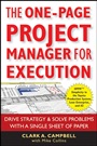 The One–Page Project Manager for Execution: Drive Strategy and Solve Problems with a Single Sheet of Paper - ISBN 9780470499337