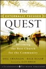 The Externally Focused Quest: Becoming the Best Church for the Community - ISBN 9780470500781