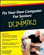 Fix Your Own Computer For Seniors For Dummies - ISBN 9780470500873