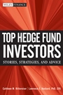 Top Hedge Fund Investors: Stories, Strategies, and Advice - ISBN 9780470501290
