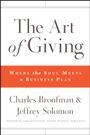 The Art of Giving: Where the Soul Meets a Business Plan - ISBN 9780470501467