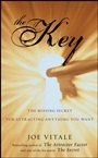The Key: The Missing Secret for Attracting Anything You Want - ISBN 9780470503942