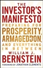 The Investors Manifesto: Preparing for Prosperity, Armageddon, and Everything in Between - ISBN 9780470505144