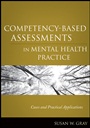Competency–Based Assessments in Mental Health Practice: Cases and Practical Applications - ISBN 9780470505281