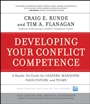 Developing Your Conflict Competence: A Hands–On Guide for Leaders, Managers, Facilitators, and Teams - ISBN 9780470505465