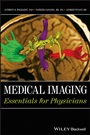 Medical Imaging: Essentials for Physicians - ISBN 9780470505700