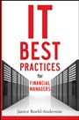 IT Best Practices for Financial Managers - ISBN 9780470508282
