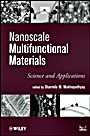 Nanoscale Multifunctional Materials: Science and Applications - ISBN 9780470508916