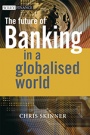 The Future of Banking: In a Globalised World - ISBN 9780470510346