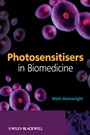 Photosensitisers in Biomedicine - ISBN 9780470510605