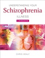 Understanding Your Schizophrenia Illness: A Workbook - ISBN 9780470511749
