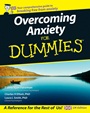 Overcoming Anxiety For Dummies, UK Edition - ISBN 9780470511763
