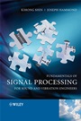 Fundamentals of Signal Processing for Sound and Vibration Engineers - ISBN 9780470511886