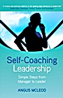 Self–Coaching Leadership: Simple steps from Manager to Leader - ISBN 9780470512807