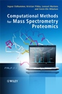 Computational Methods for Mass Spectrometry Proteomics - ISBN 9780470512975