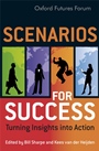 Scenarios for Success: Turning Insights in to Action - ISBN 9780470512982