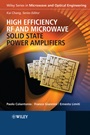 High Efficiency RF and Microwave Solid State Power Amplifiers - ISBN 9780470513002