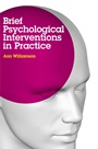 Brief Psychological Interventions in Practice - ISBN 9780470513064