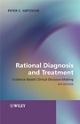 Rational Diagnosis and Treatment: Evidence–Based Clinical Decision–Making - ISBN 9780470515037