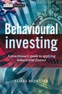 Behavioural Investing: A Practitioners Guide to Applying Behavioural Finance - ISBN 9780470516706